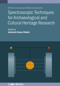 صورة الغلاف: Spectroscopic Techniques for Archaeological and Cultural Heritage Research 1st edition 9780750326148