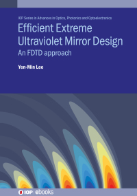 Imagen de portada: Efficient Extreme Ultraviolet Mirror Design 1st edition 9780750326506