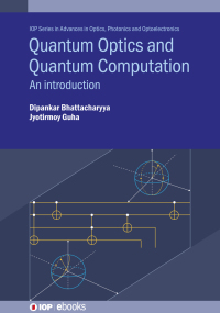 Imagen de portada: Quantum Optics and Quantum Computation 1st edition 9780750327169
