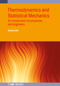Omslagafbeelding: Thermodynamics and Statistical Mechanics 1st edition 9780750330848