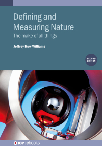 表紙画像: Defining and Measuring Nature (Second Edition) 2nd edition 9780750331449