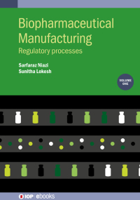Cover image: Biopharmaceutical Manufacturing, Volume 1 1st edition 9780750331739