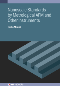 Imagen de portada: Nanoscale Standards by Metrological AFM and Other Instruments 1st edition 9780750331920