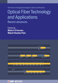 Titelbild: Optical Fiber Technology and Applications 1st edition 9780750332415