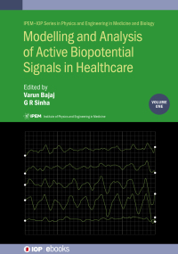Imagen de portada: Modelling and Analysis of Active Biopotential Signals in Healthcare, Volume 1 1st edition 9780750332774