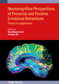 Cover image: Neurocognitive Perspectives of Prosocial and Positive Emotional Behaviours 1st edition 9780750333849