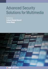 Cover image: Advanced Security Solutions for Multimedia 1st edition 9780750337335