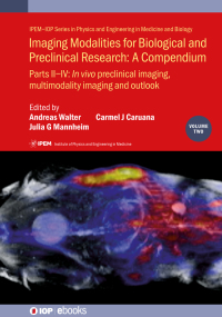 Cover image: Imaging Modalities for Biological and Preclinical Research: A Compendium, Volume 2 1st edition 9780750337458