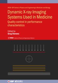 Imagen de portada: Dynamic X-ray Imaging Systems Used in Medicine 1st edition 9780750338172