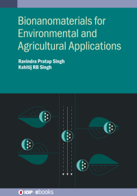 Cover image: Bionanomaterials for Environmental and Agricultural Applications 1st edition 9780750338615