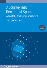 صورة الغلاف: A Journey into Reciprocal Space (Second Edition) 1st edition 9780750338738