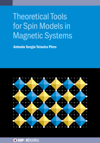 Imagen de portada: Theoretical Tools for Spin Models in Magnetic Systems 1st edition 9780750338806