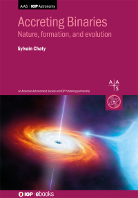 Cover image: Accreting Binaries 1st edition 9780750338851