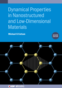 Imagen de portada: Dynamical Properties in Nanostructured and Low-Dimensional Materials: Second Edition 1st edition 9780750339018