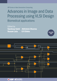 Omslagafbeelding: Advances in Image and Data Processing using VLSI Design, Volume 2 1st edition 9780750339216