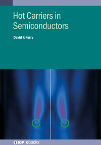 Cover image: Hot Carriers in Semiconductors 1st edition 9780750339452