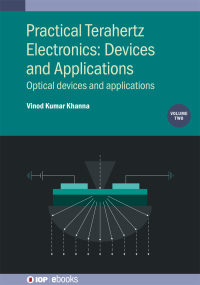 Cover image: Practical Terahertz Electronics: Devices and Applications, Volume 2 1st edition 9780750348874