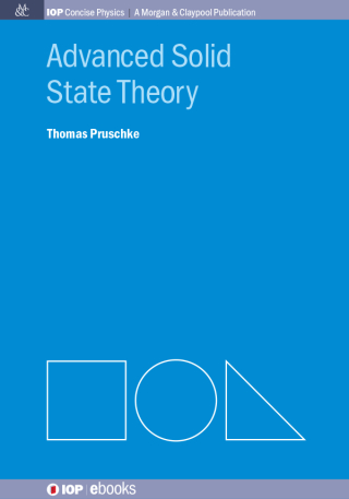 Cover image: Advanced Solid State Theory 1st edition 9780750327633