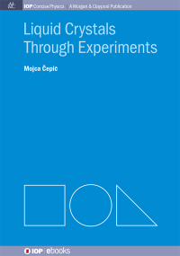 Imagen de portada: Liquid Crystals Through Experiments 1st edition 9781627052993