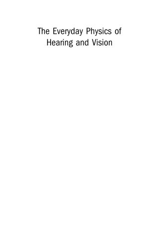 Titelbild: The Everyday Physics of Hearing and Vision 1st edition 9781627056748