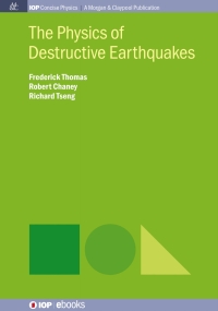 صورة الغلاف: The Physics of Destructive Earthquakes 1st edition 9781643270753