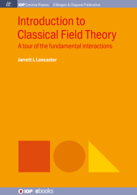 صورة الغلاف: Introduction to Classical Field Theory 1st edition 9780750329378
