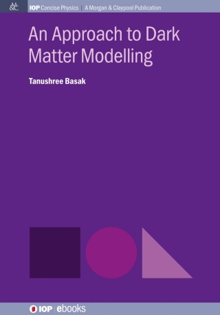 Cover image: An Approach to Dark Matter Modelling 1st edition 9781643271293