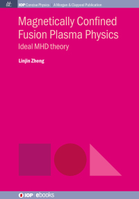 صورة الغلاف: Magnetically Confined Fusion Plasma Physics 1st edition 9780750329668