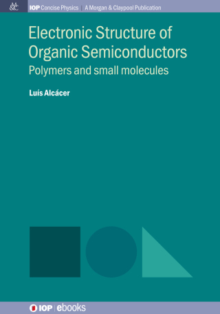 Cover image: Electronic Structure of Organic Semiconductors 1st edition 9780750329606