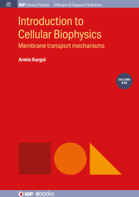 Omslagafbeelding: Introduction to Cellular Biophysics, Volume 1 1st edition 9781643274072
