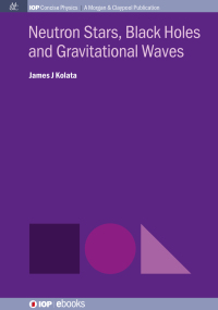 Imagen de portada: Neutron Stars, Black Holes and Gravitational Waves 1st edition 9781643274195