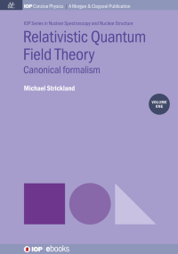 Omslagafbeelding: Relativistic Quantum Field Theory, Volume 1 1st edition 9781643276991