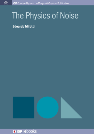 Imagen de portada: The Physics of Noise 1st edition 9781643277653