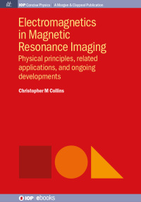 Omslagafbeelding: Electromagnetics in Magnetic Resonance Imaging 1st edition 9781681740195