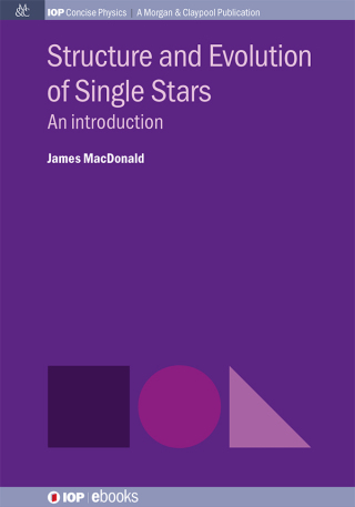 Cover image: Structure and Evolution of Single Stars 1st edition 9781681740416