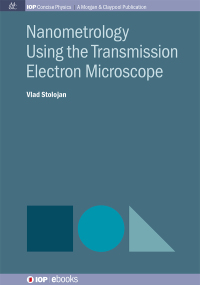 Cover image: Nanometrology Using the Transmission Electron Microscope 1st edition 9780750327992
