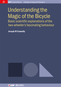 صورة الغلاف: Understanding the Magic of the Bicycle 1st edition 9781681744407