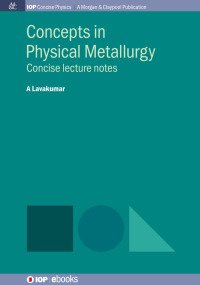 Imagen de portada: Concepts in Physical Metallurgy 1st edition 9780750328623