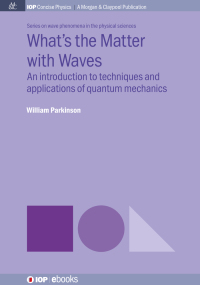 صورة الغلاف: Whats the Matter with Waves 1st edition 9781681745763