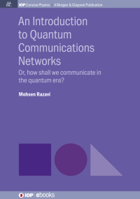 Imagen de portada: An Introduction to Quantum Communications Networks 1st edition 9780750329132