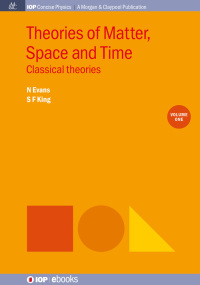 Cover image: Theories of Matter, Space and Time, Volume 1 1st edition 9780750328937