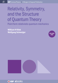 Imagen de portada: Relativity, Symmetry, and the Structure of Quantum Theory, Volume 2 1st edition 9781681748924