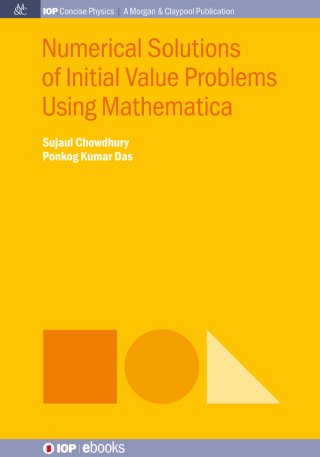 Imagen de portada: Numerical Solutions of Initial Value Problems Using Mathematica 1st edition 9781681749730