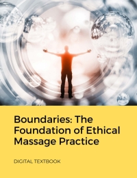 表紙画像: Boundaries: The Foundation for Ethical Massage Practice 1st edition 1792390424