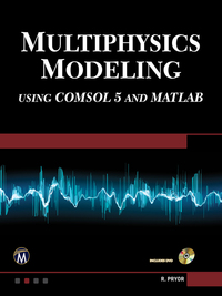 Cover image: Multiphysics Modeling Using COMSOL 5 and MATLAB 1st edition 9781938549984
