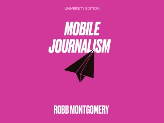 Cover image: Mobile Journalism - 2026 University Edition 6th edition