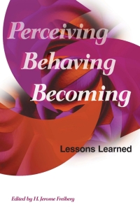 Cover image: Perceiving, Behaving, Becoming: Lessons Learned 9780871203410
