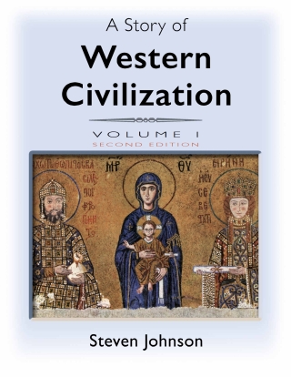 Cover image: BYU Custom - A Story of Western Civilization - Vol 1 2E 2nd edition 2210740933622