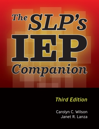 Cover image: The SLP's IEP Companion - 33168E 3rd edition 9781416410867