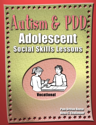 Cover image: Autism and PDD Adolescent Social Lessons: Vocational - 33505E 1st edition 9781416407997